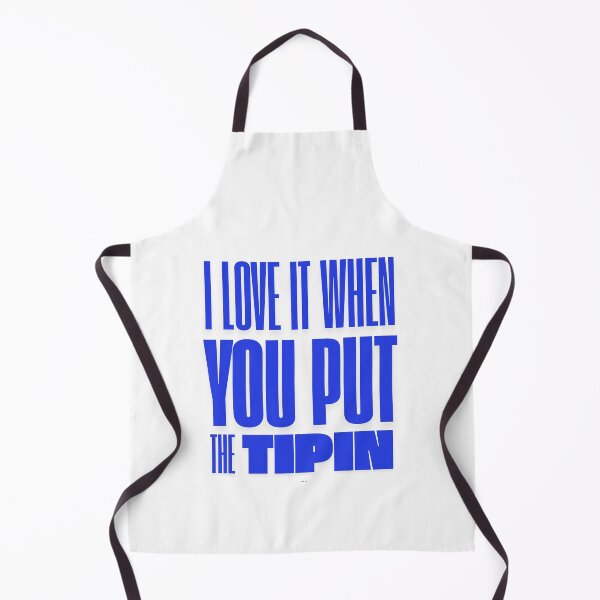 Item preview, i love it when you put the tip in designed and sold by Natthiya Minimal.