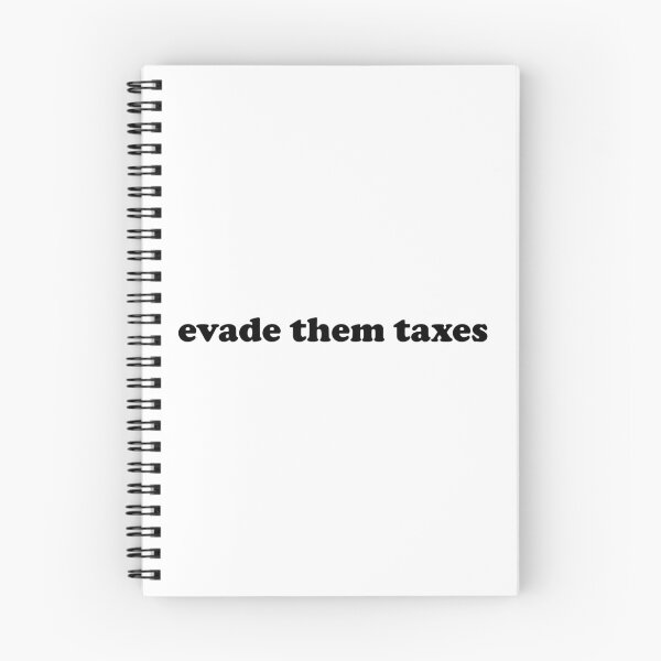 Item preview, evade them taxes designed and sold by sarahsdesigns02.