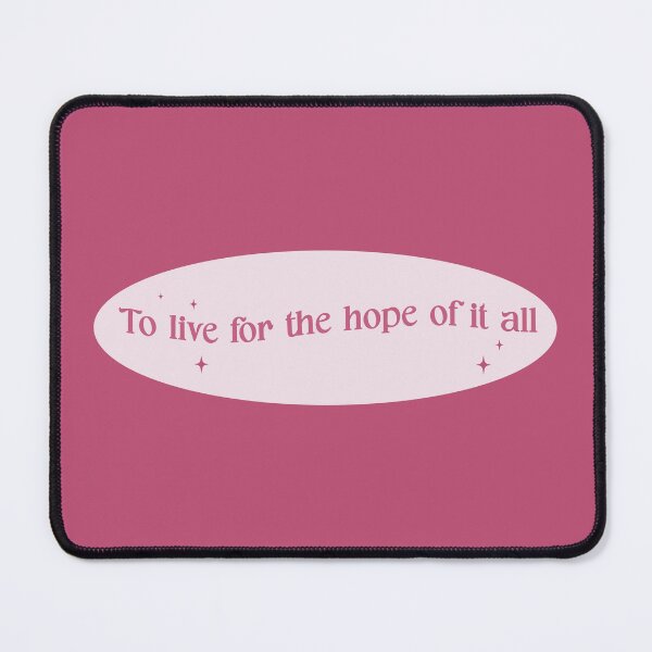 Item preview, To live for the hope of it all. Pink quote. August. designed and sold by CoCoArt-Ua.