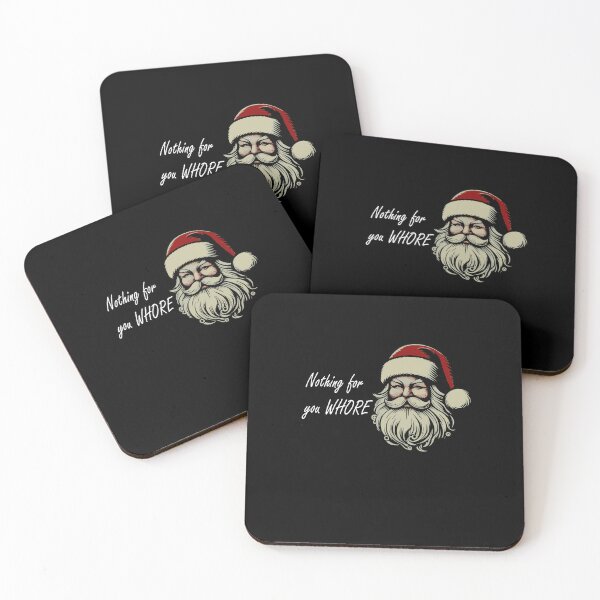 Item preview, Nothing For You Whore Funny Santa Claus Christmas funny designed and sold by Yonshop.