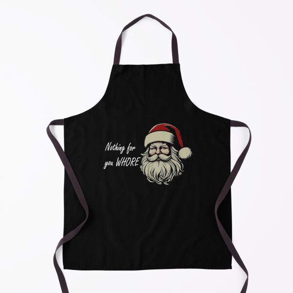 Item preview, Nothing For You Whore Funny Santa Claus Christmas funny designed and sold by Yonshop.