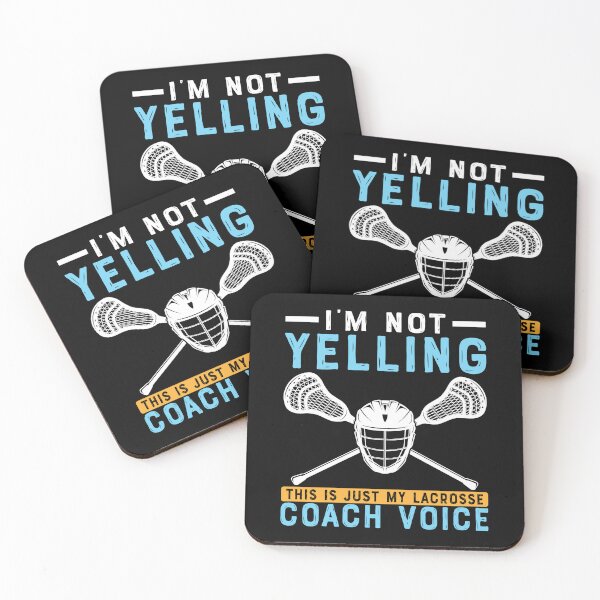 Item preview, I'm Not Yelling This Is Just My Lacrosse Coach Voice designed and sold by Rahjihan.