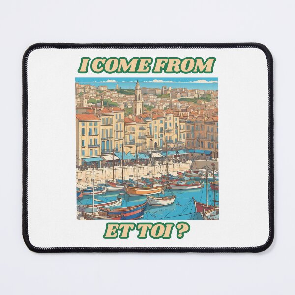 Item preview, I Come From Marseille designed and sold by Gina-Rosa.