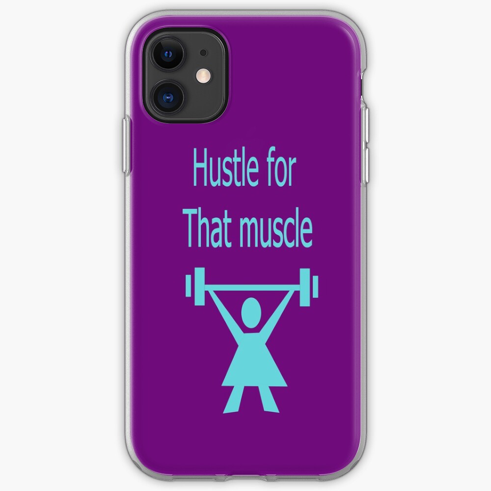 Hustle for that muscle iPhone Case & Cover