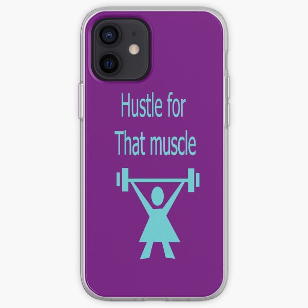 Hustle for that muscle iPhone Soft Case