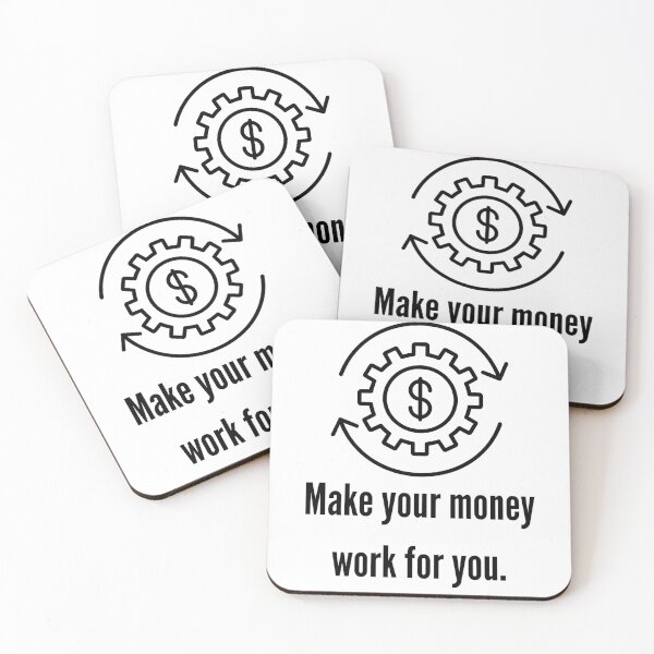 Item preview, Make Your Money Work for You Financial Motivation designed and sold by VasInd.