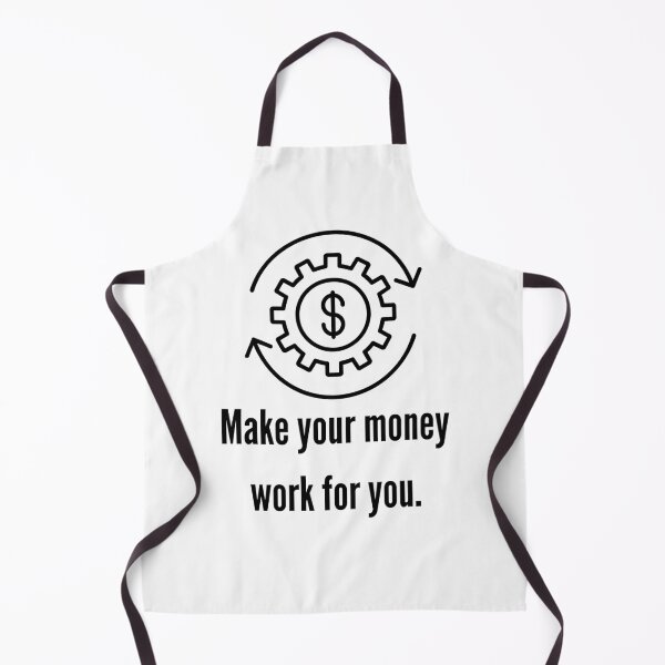 Item preview, Make Your Money Work for You Financial Motivation designed and sold by VasInd.