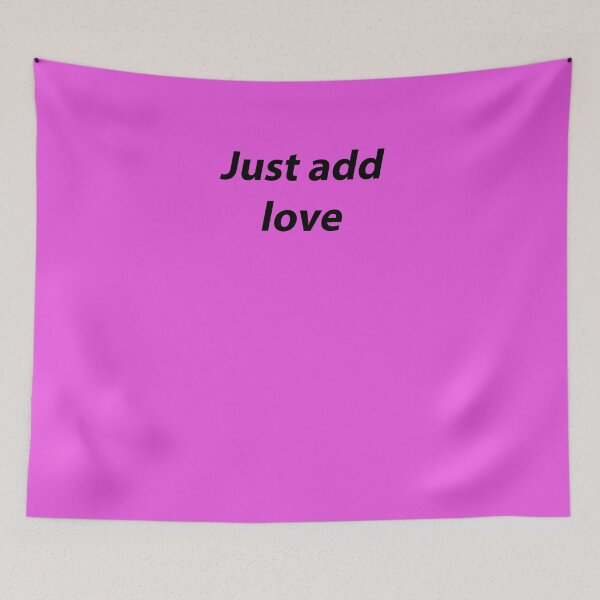 Item preview, Just Add Love designed and sold by Paul Thompson Photography.