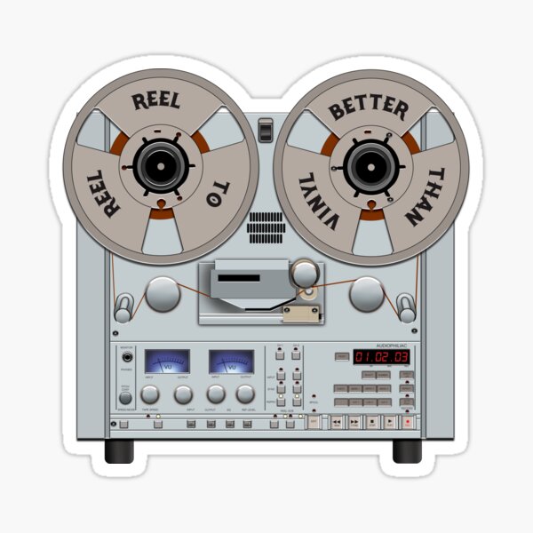 Reel to Reel Tape Recorder is Better Than Vinyl Sticker