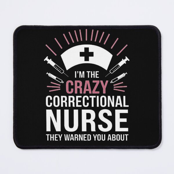 Item preview, Funny Correctional Nurse Quote - Crazy Nurse Gift designed and sold by love3617.