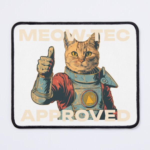 Item preview, MEOW-TEC APPROVED APOCALYPSE CAT designed and sold by OreosBakedGoods.