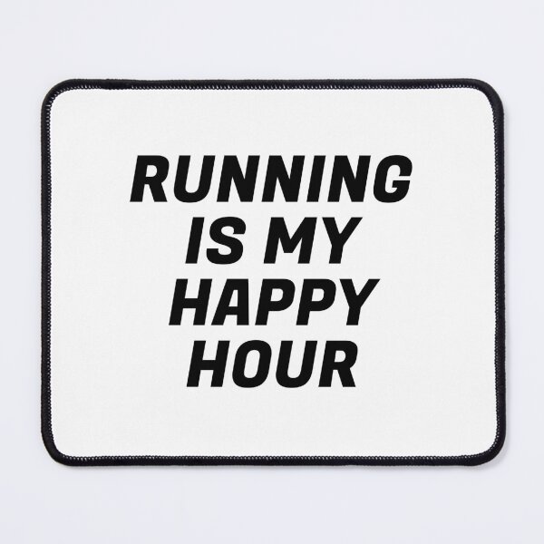 Item preview, Running Is My Happy Hour designed and sold by Inspirationmotivation.