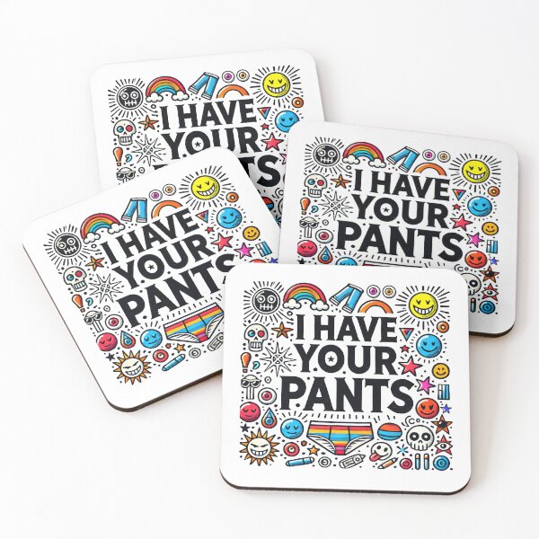 Item preview, I Have Your Pants Funny Saying Quote Meme Men Women  designed and sold by DrawHandArt.