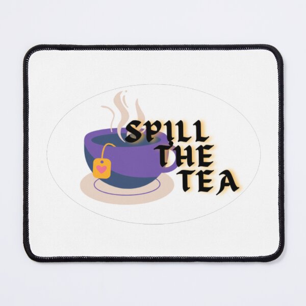 Item preview, Spill the tea designed and sold by PrintsAsukaUK.