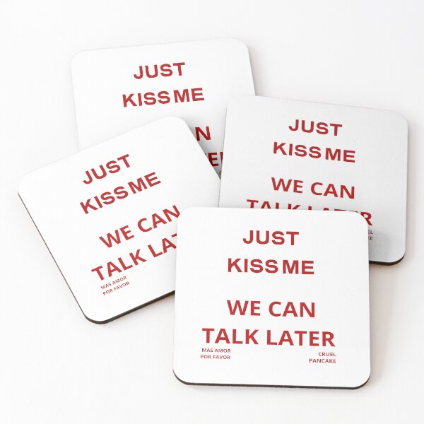 Item preview, just kiss me we can talk later designed and sold by Mirosou.