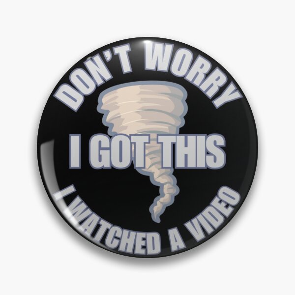 Item preview, Don’t Worry I Got This Tornado Chaser designed and sold by ColordCreations.