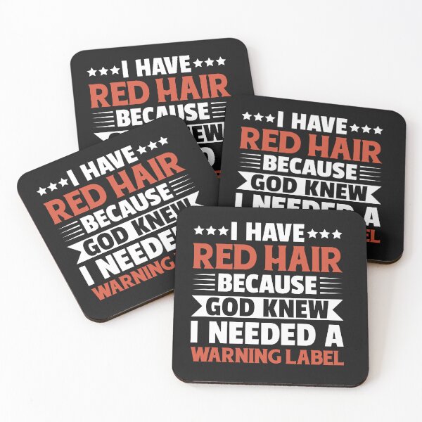Item preview, Funny I Have Red Hair Because... designed and sold by AlienOccupation.