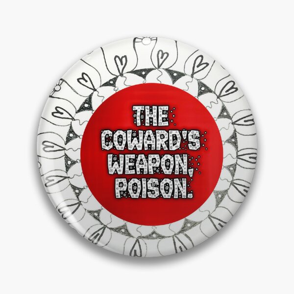 Item preview, Coward's Weapon designed and sold by Jill Kesti.