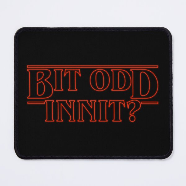 Item preview, Bit Odd Innit? designed and sold by jakersvelmax.