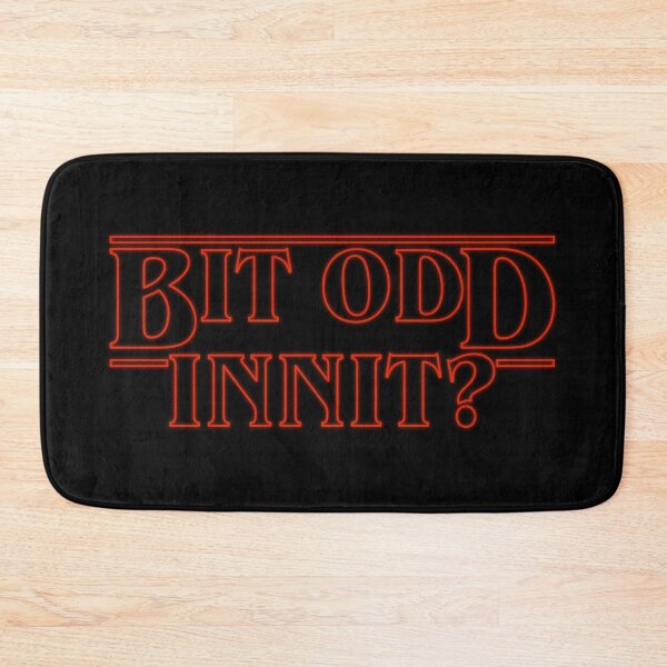 Item preview, Bit Odd Innit? designed and sold by jakersvelmax.