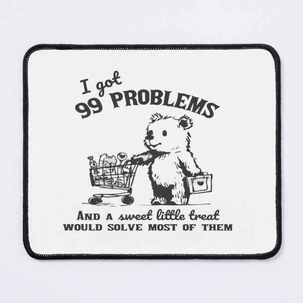 Item preview, 99 Problems designed and sold by Adronia.