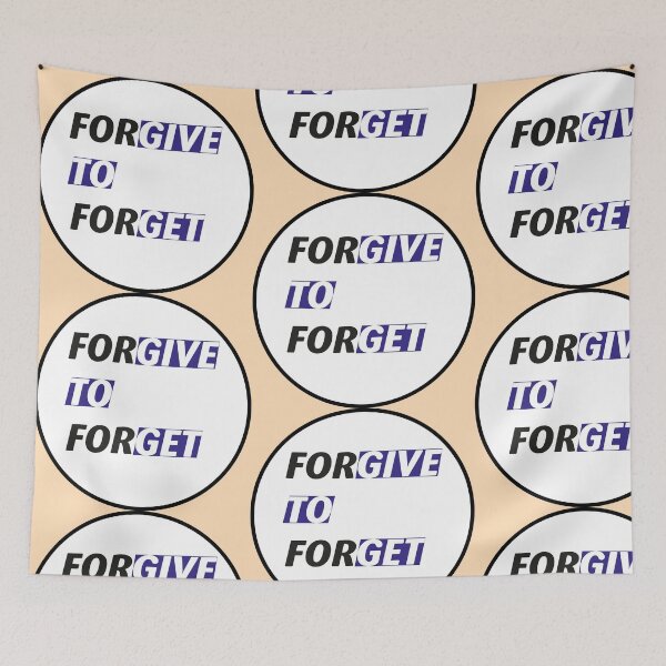 Item preview, Forgive to forget, give to get accept apologizing to forgive and forget. designed and sold by Quotesgallery.
