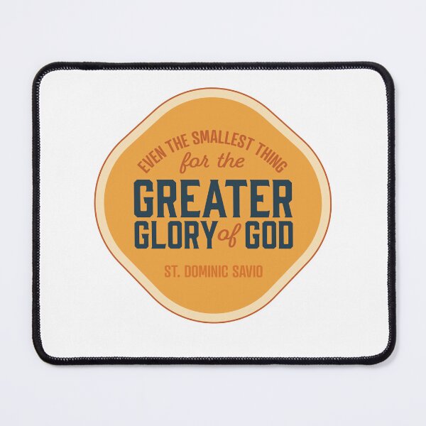 Item preview, For the Greater Glory of God - St. Dominic Savio designed and sold by cmills730.