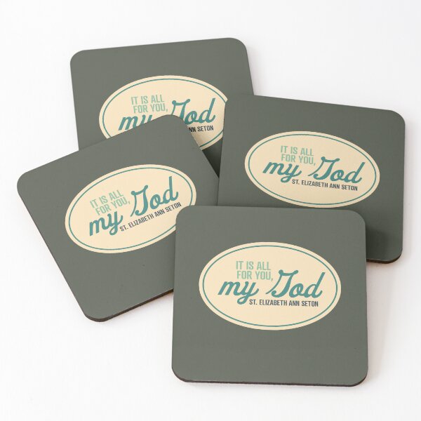Item preview, It is all for you, My God - St. Elizabeth Ann Seton designed and sold by cmills730.