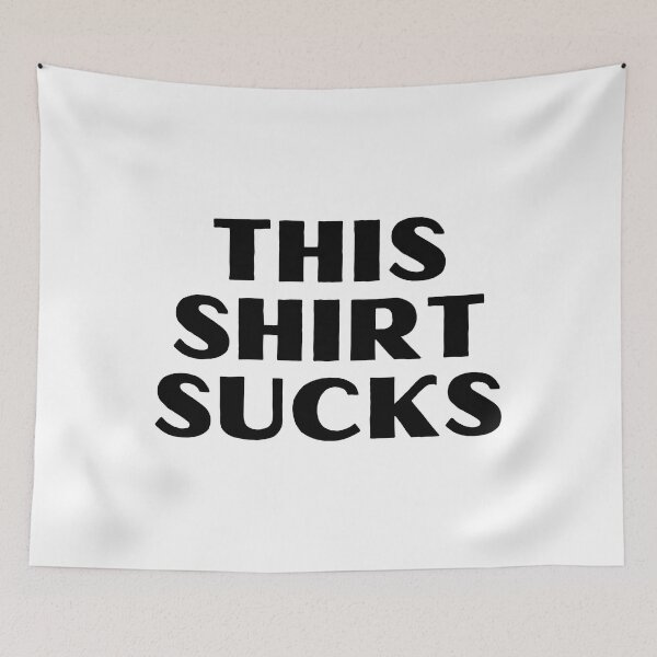 Item preview, This Shirt Sucks designed and sold by UNK-Fatigues.