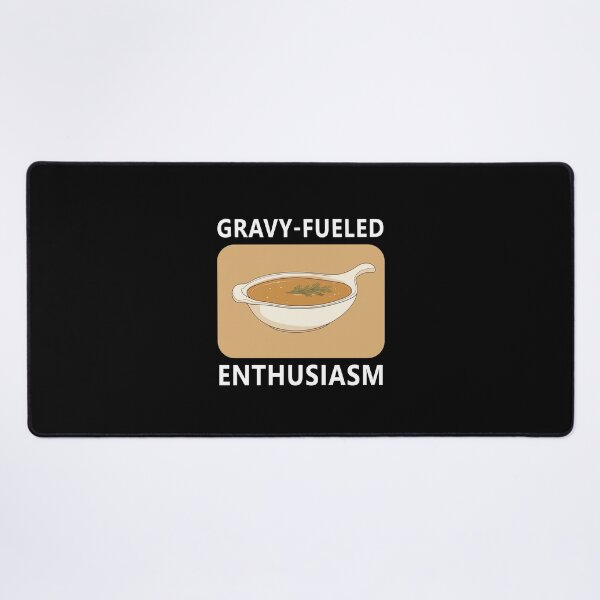 Item preview, Gravy Fueled Enthusiasm Flavor Boost designed and sold by FWLKIT.