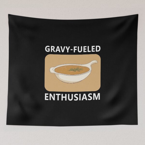 Item preview, Gravy Fueled Enthusiasm Flavor Boost designed and sold by FWLKIT.