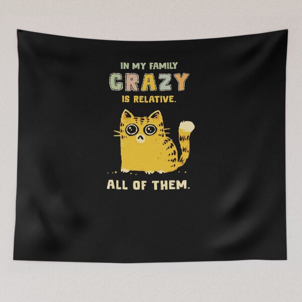 Item preview, Crazy Is Relative designed and sold by kg07.