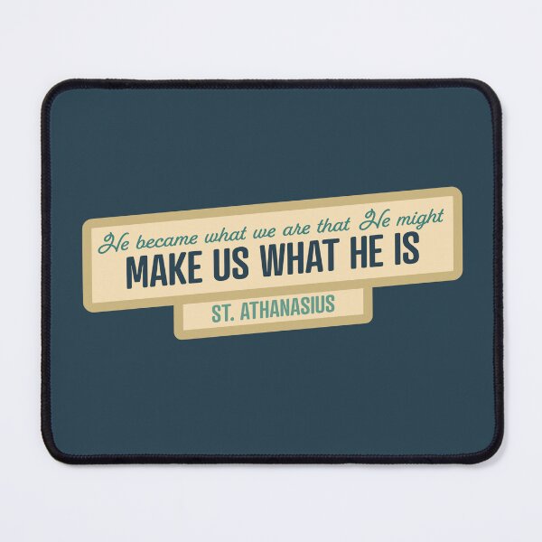 Item preview, He Might Make Us What He Is - St. Athanasius designed and sold by cmills730.