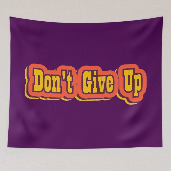 Item preview, Don’t Give Up Retro Typography designed and sold by ArtNoveltee.