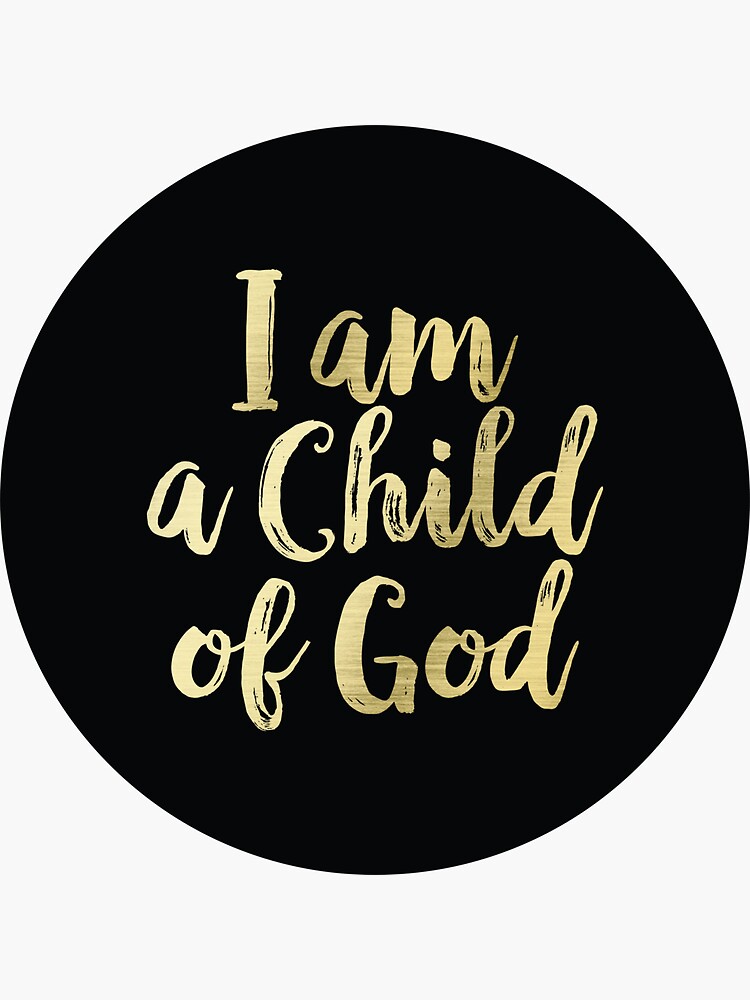 Child Of God Sticker, Religious Sticker, Lord Sticker, Jesus