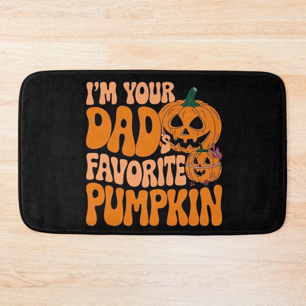 Item preview, I'M Your Dad's Favorite Pumpkin , Halloween designed and sold by Mahmoud Salah.