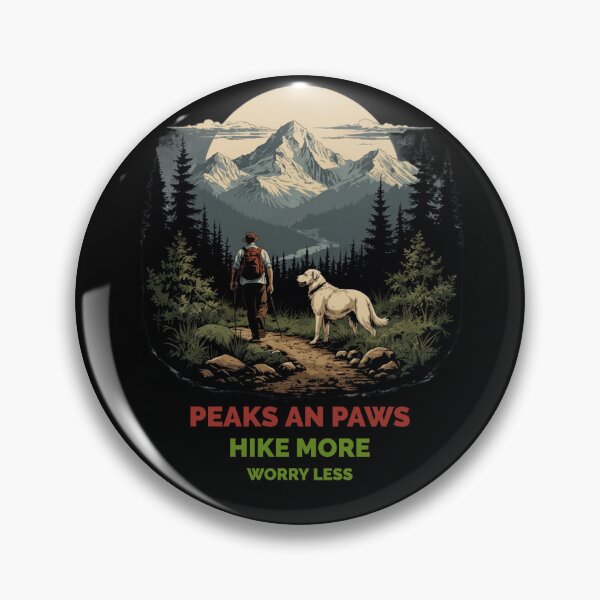 Item preview, Peaks an Paws Hike More Worry Less HK018 designed and sold by R-Marc-Designs.