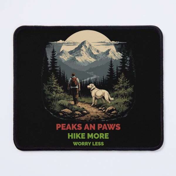 Item preview, Peaks an Paws Hike More Worry Less HK018 designed and sold by R-Marc-Designs.