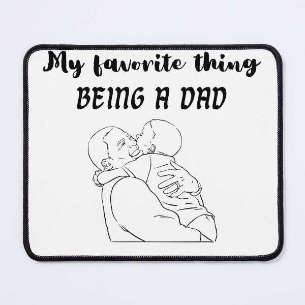 Item preview, My favorite thing being a dad designed and sold by Kelli Campbell.