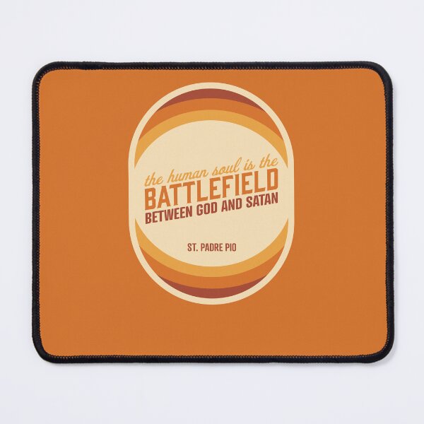 Item preview, Battlefield Between God & Satan - St. Padre Pio designed and sold by cmills730.