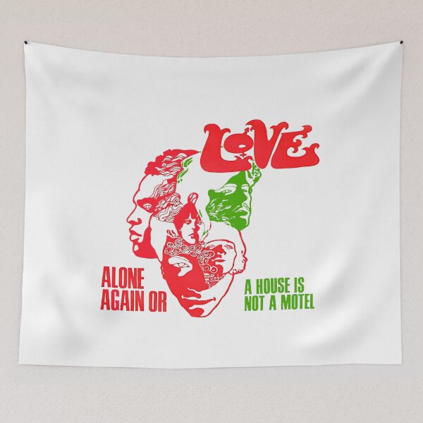Item preview, Love - Alone Again Or / A House is not a Motel designed and sold by geetarv.