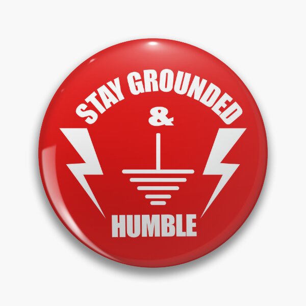 Item preview,  Stay Grounded and humble Quotes Art Design Gifts for Electricians and engineering students designed and sold by Science Engineering Gifts.