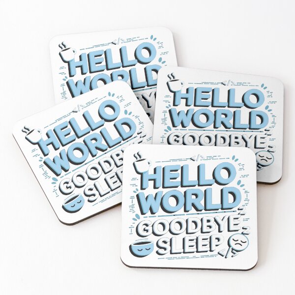 Item preview, Hello World Goodbye Sleep designed and sold by AnimateSpring.