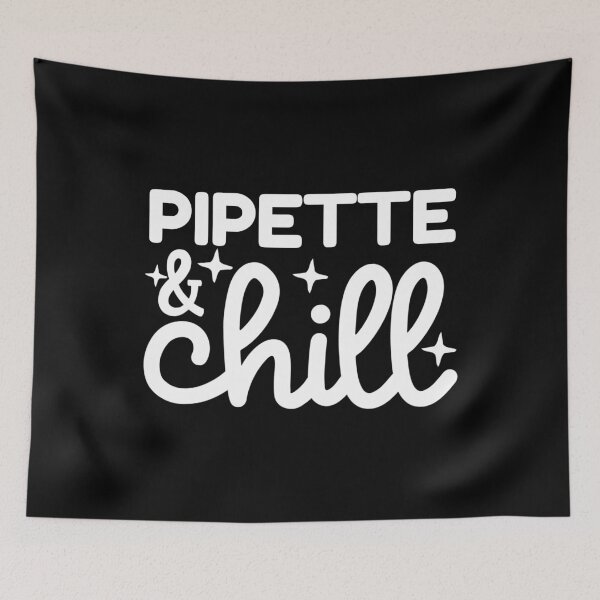 Item preview, Pipette & Chill | Funny Laboratory Scientist | Bench Scientist Gift | Molecular Biology | Chemistry | Microbiology designed and sold by jadedscientist.