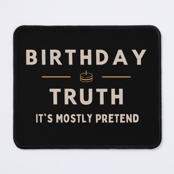 Item preview, Birthday Truth: It’s Mostly Pretend designed and sold by DesignDazzles.