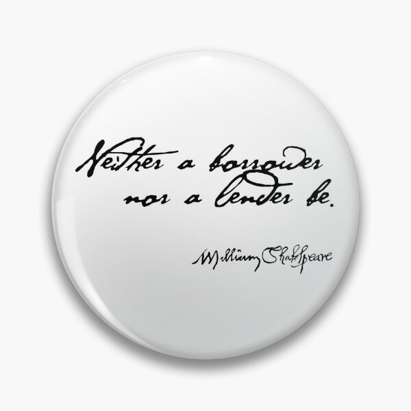 Item preview, Neither a Borrower or a Lender Be Shakespeare Quote designed and sold by Styled Vintage.