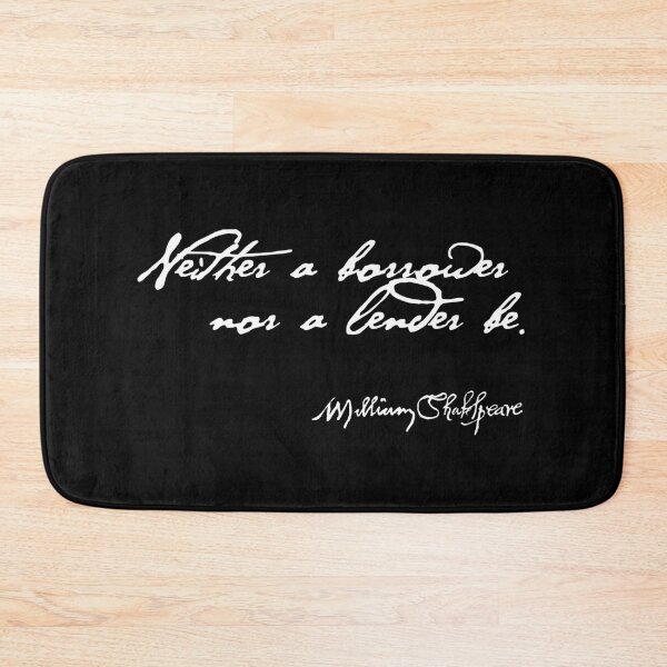 Item preview, Neither a Borrower or a Lender Be Shakespeare Quote (Light Version) designed and sold by Styled Vintage.