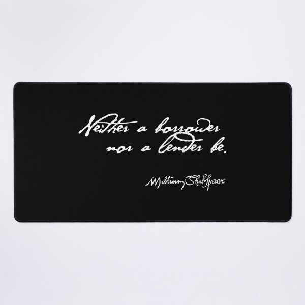 Item preview, Neither a Borrower or a Lender Be Shakespeare Quote (Light Version) designed and sold by Styled Vintage.