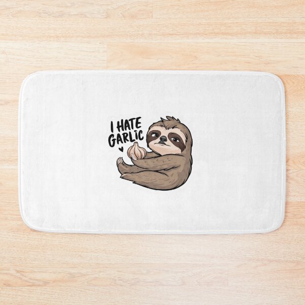 Item preview, Funny I Hate Garlic for Cute Sloth Lovers designed and sold by Laugh-Lines.