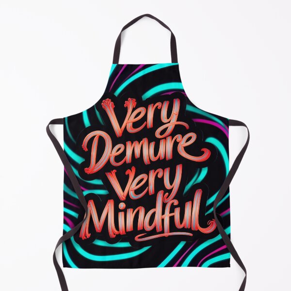 Item preview, Very Demure Very Mindful Quote designed and sold by TheArtOfPat.